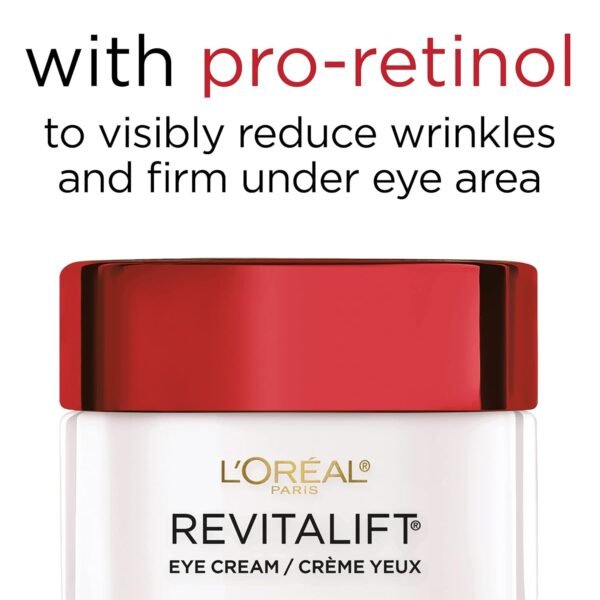L'Oreal Paris Skincare Revitalift Anti-Wrinkle and Firming Eye Cream with Pro Retinol, Treatment to Reduce Dark Circles, Fragrance Free, 0.5 oz.